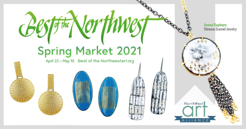 best of the northwest_craft_market_2021_jenne rayburn_spring market